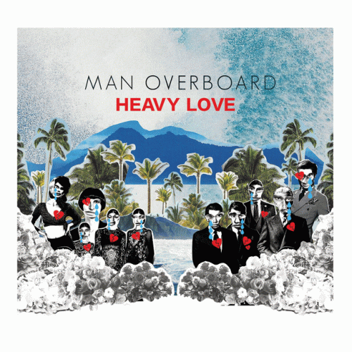 Man Overboard : Heavy Love